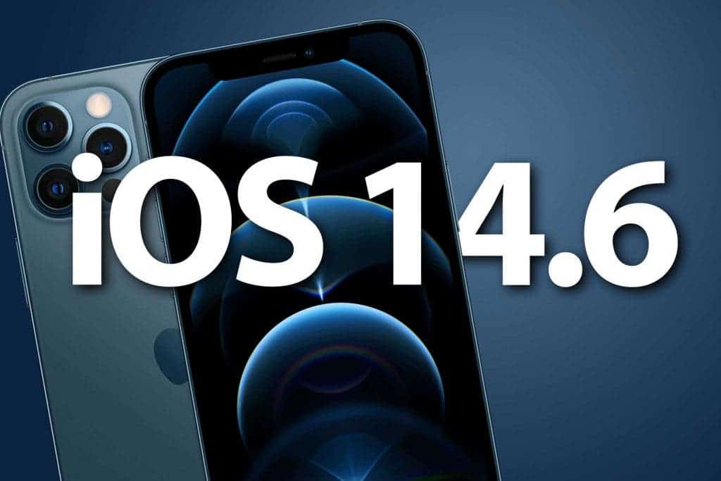 Apple iOS 14.6/iPadOS 14.6 Developer Preview/Beta 3 released