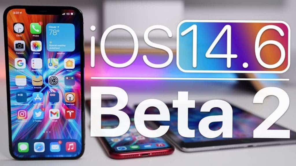 Apple releases iPadOS/iOS 14.6 developer preview Beta 2